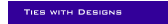 Ties with Designs